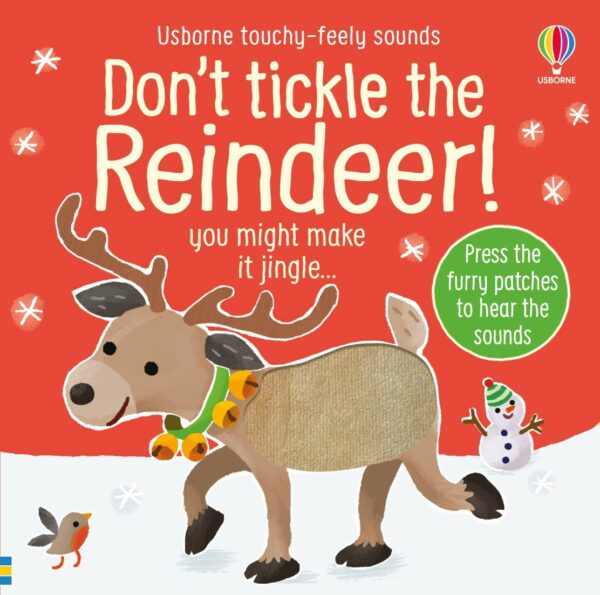 Don’t tickle the Reindeer!